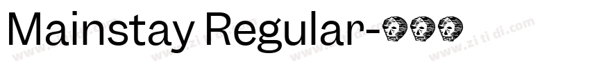 Mainstay Regular字体转换